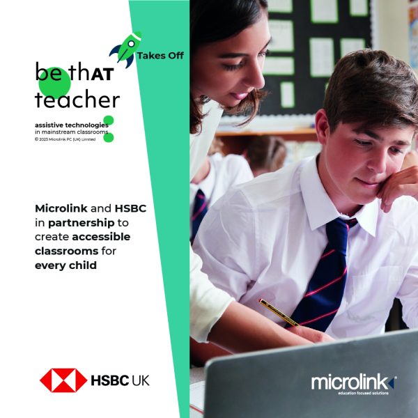 HSBC and Microlink to create an Assistive Technology revolution in schools